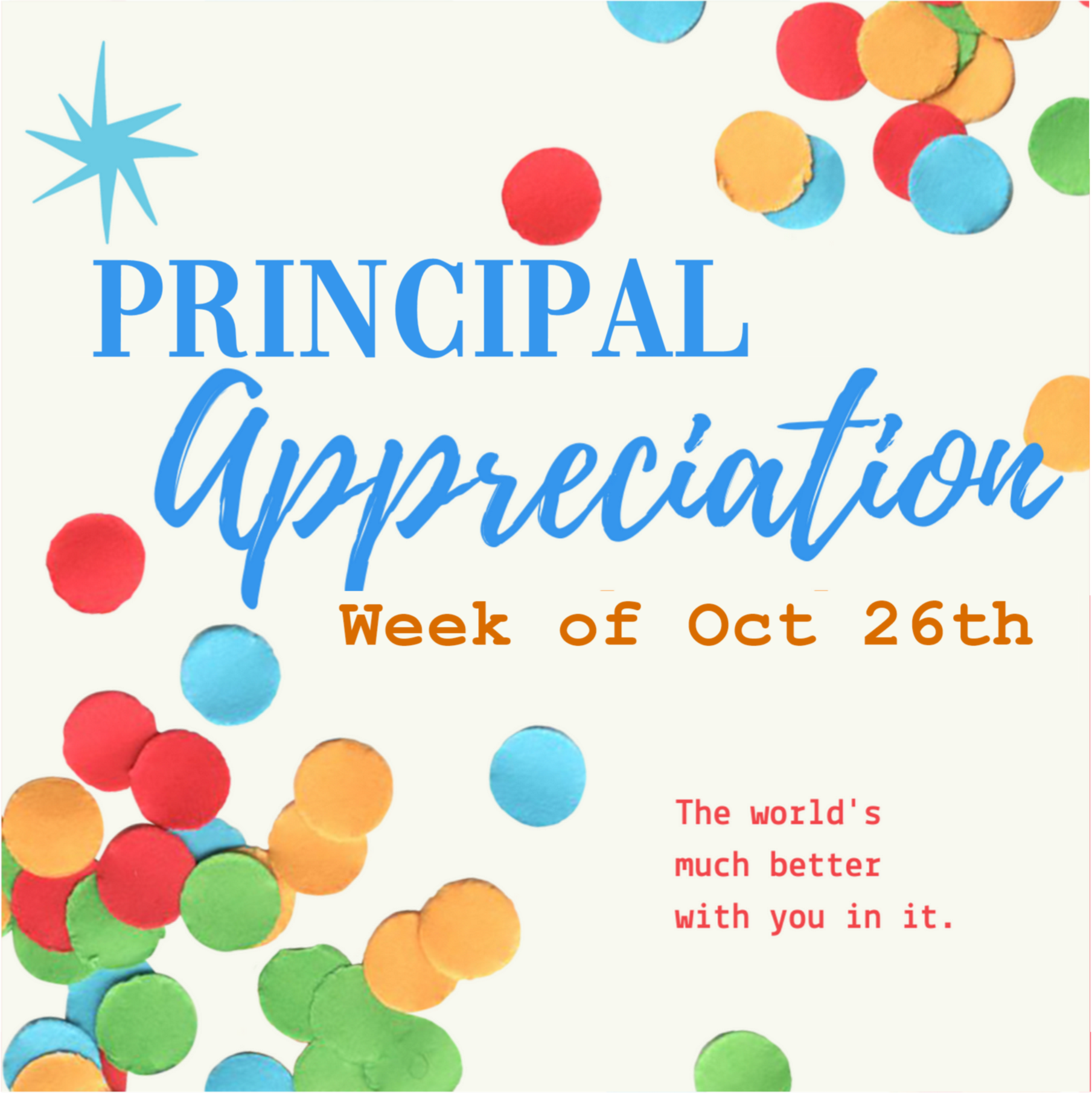 Principal Appreciation Week of October 26th Hill Elementary