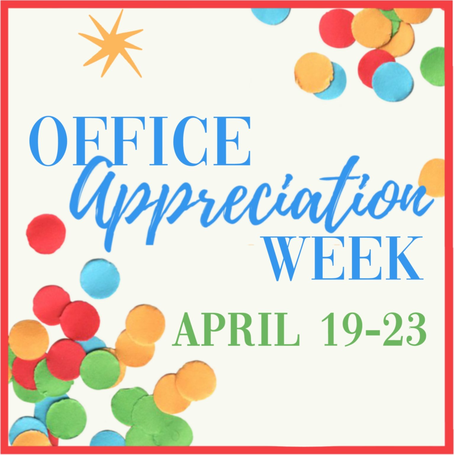 Office Staff Appreciation Week is April 19th 23rd Hill Elementary