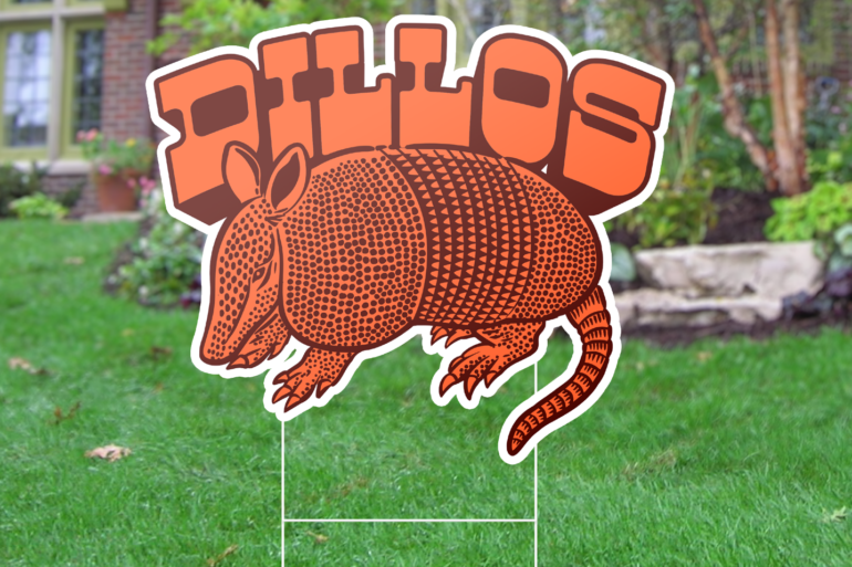 Dillos “Mascot” Yard Sign